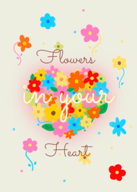 Flowers in your Heart <3