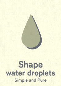 Shape water droplets Salaro