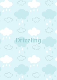 Drizzling