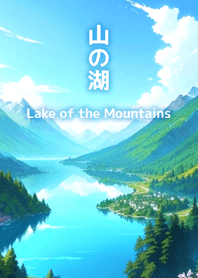 Lake of the Mountains
