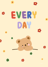 EVERY DAY.