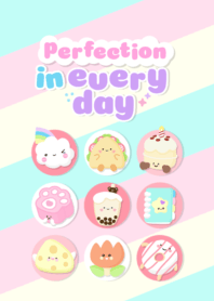 perfection in every day