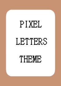PIXEL LETTERS THEMEj-BROWN-ORANGE