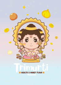 Trimurti : Wealth&Money Flows XV