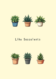 Like succulents(light yellow)