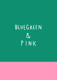 ブルーグリーンとピンク＆スマイル