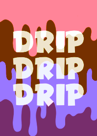 DRIP DRIP DRIP 89