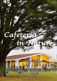 Cafeteria in Nature