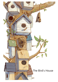 The Bird's House