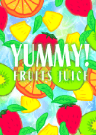 Yummy! / fruits juice