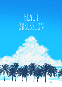 BEACH OBSESSION