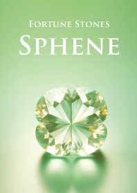 Fortune Stones [Sphene]