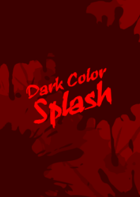 Dark Color Splash[Red]O