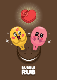 Bubble Rub + Valentine's Day every day