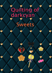 Quilting of darkcyan(Sweets)