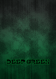 DEEP GREEN