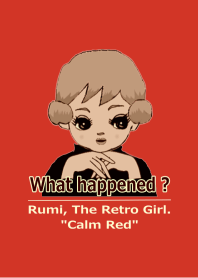 Rumi, The Retro Girl. "Calm Red"