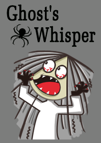 Ghost's whisper