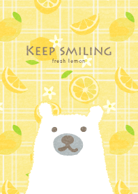 KEEP SMILING -Lemon-