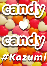 [Kazumi] candy * candy