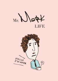Mr. Mark LIFE