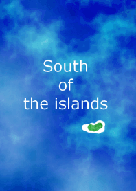 South of the islands