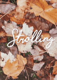 Strolling