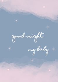 good night my baby