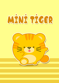 Cute mini tiger