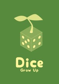 Dice Grow up  Ivy GRN