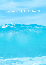 Blue Water Photo108 Not AI