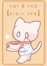 cat and tea[plain tea]
