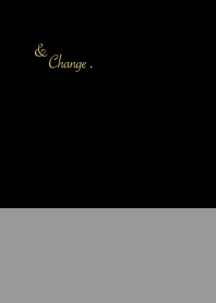& チェンジ . <大人デザイン>