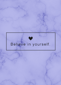 "Believe in yourself"Marble / Purple10_2
