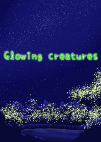 Glowing creatures