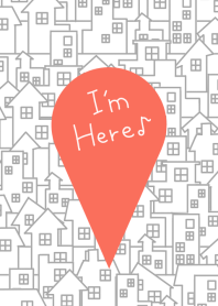 I'm Here