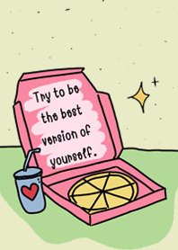 Try to be the best version of yourself