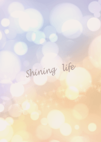 Let your life sparkle and glimmer.5.