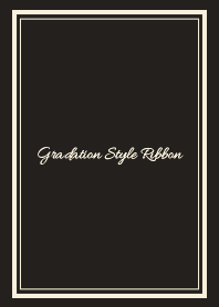 Gradation Style (Ribbon 12)
