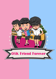 OSK Friend Forever