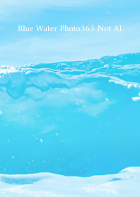 Blue Water Photo363 Not AI