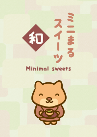 Minimal sweets "wa"