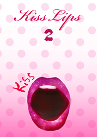 ♥KISS LIPS2♥