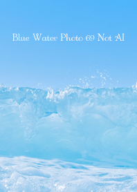 Blue Water Photo 69 Not AI