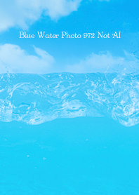 Blue Water Photo 972 Not AI