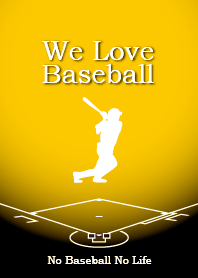 We Love Baseball (Yellow)