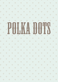 POLKA DOTS (Mint cream)