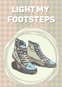 Light my footsteps