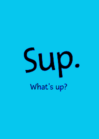 Sup-Whats up- THEME 61
