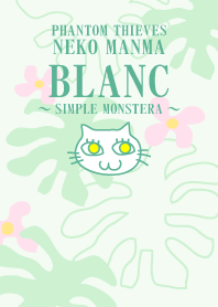 White cat thief Blanc ~Simple Monstera~